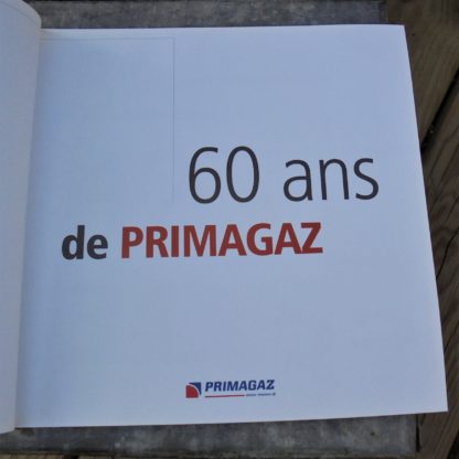60 ans de PRIMAGAZ
