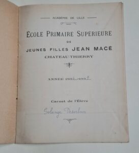 CARNET de l’Elève ECOLE PRIMAIRE SUPERIEURE de Jeunes filles Jean MACE à CHATEAU-THIERRY 1936 1937
